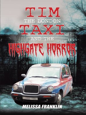cover image of The London Taxi and the Highgate Horror
